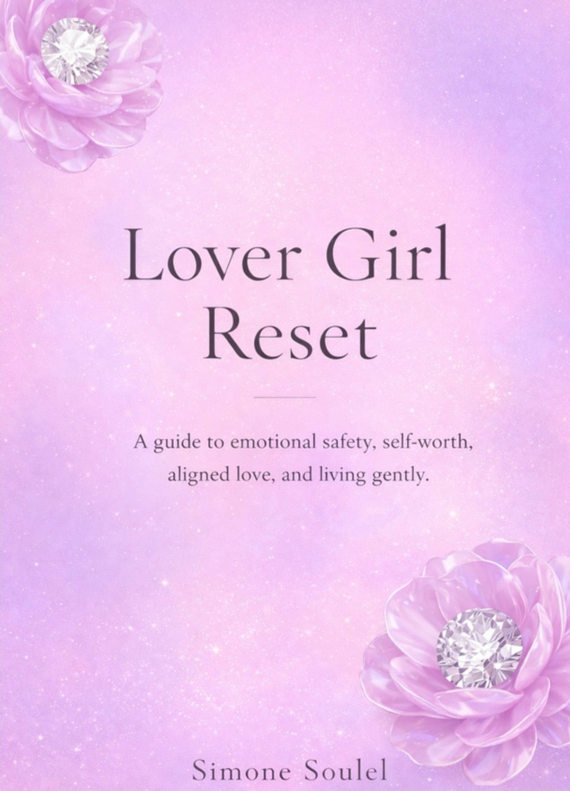 The Lover Girl Reset: A Guide To Emotional Safety